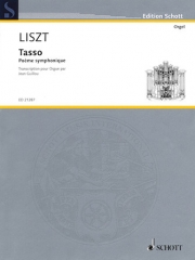 オルガンのための交響詩「タッソ」（フランツ・リスト）（オルガン）【Tasso – Poème Symphonique】
