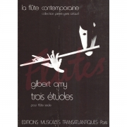 3つの練習曲（ジルベール・アミ） (フルート）【3 Etudes】