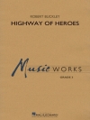 ハイウェイ・オブ・ヒーローズ （ロバート・バックリー）（スコアのみ）【Highway of Heroes】