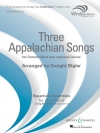 3つのアパラチアン・ソング（ドワイト・ビグラー）【Three Appalachian Songs】