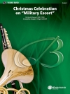 「ミリタリー・エスコート」によるクリスマス・セレブレーション（ハロルド・ベネット）【Christmas Celebration on Military Escort】