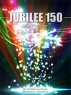 ジュビリー・150（ジェイ・チャタウェイ）（スコアのみ）【Jubilee 150】
