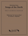 ソング・オブ・ザ・ノース・セレクション（パーシー・グレインジャー）【Selections From Songs Of The North】