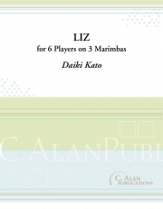 Liz for Marimbas（加藤 大輝）（マリンバ四～六重奏）