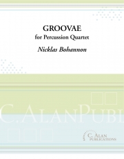 Groovae（Nicholas Bohannon）（打楽器四重奏）