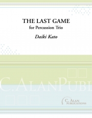 ラスト・ゲーム（加藤 大輝）（打楽器三重奏）【The Last Game】