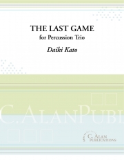 ラスト・ゲーム（加藤 大輝）（打楽器三重奏）【The Last Game】