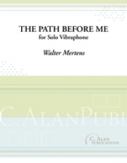 私の前の道（ウォルター・メルテンス）（ビブラフォン）【The Path Before Me】