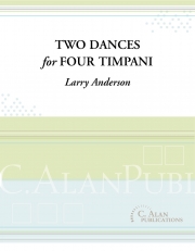 ティンパニのための2つのダンス（ラリー・アンダーソン）（ティンパニ）【Two Dances For Four Timpani】