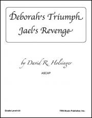 Deborah's Triumph Jael's Revenge（デイヴィッド・R・ホルジンガー）（スコアのみ）