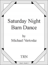 サタデーナイト・バーン・ダンス（マイケル・ヴェトロスケ）【Saturday Night Barn Dance】