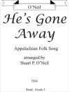 He's Gone Away（アパラチア民謡）（スコアのみ）