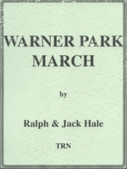ワーナー・パーク・マーチ（ラルフ＆ジャック・ヘイル）（スコアのみ）【Warner Park March】
