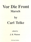 Vor die Front Marsch（カール・タイケ）（スコアのみ）