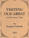 Visiting Old Arbat (2nd movement - Waltz)（ボグダン・トロツク）