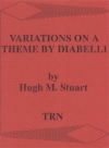 ディアベリの主題による変奏曲（ヒュー・ステュアート）【Variations on a Theme by Diabelli】