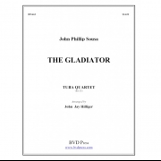 グラディエーター (ジョン・フィリップ・スーザ) (金管四重奏)【Gladiator, The】