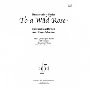 野ばらに寄す (エドワード・マクダウェル) (金管四重奏)【To a Wild Rose】