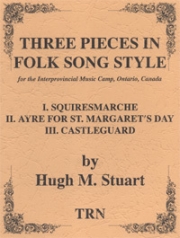 Three Pieces in Folk Song Style（ヒュー・ステュアート）（スコアのみ）