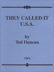 They Called it U.S.A.（テッド・ダンカン）
