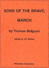 勇敢な息子のマーチ（トーマス・ビドグッド）（スコアのみ）【Sons of the Brave March】