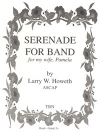 バンドのためのセレナーデ（ラリー・ハワース）（スコアのみ）【Serenade for Band】