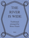 広い河の岸辺【The River is Wide】