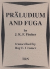 前奏曲とフーガ（ヨハン・カスパール・フェルディナント・フィッシャー）（スコアのみ）【Praludium and Fuga】