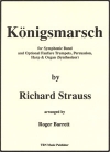 Konigsmarsch（リヒャルト・シュトラウス）（スコアのみ）