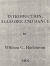 イントロダクション、アレグロとダンス（ウィリアム・ハービンソン）（スコアのみ）【Introduction, Allegro and Dance】