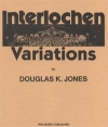 インターローヘン・バリエーション（ダグラス・ジョーンズ）（スコアのみ）【Interlochen Variations】