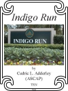インディゴ・ラン（セドリック・アダリー）【Indigo Run】