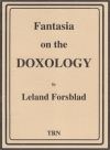ドキソロジーによる幻想曲（リランド・フォースブラッド）（スコアのみ）【Fantasia on the Doxology】