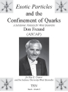 Exotic Particles and the Confinement of Quarks（ドン・フロイント）