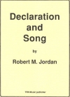 デクラレーション・アンド・ソング（ロバート・ジョーダン）（スコアのみ）【Declaration and Song】