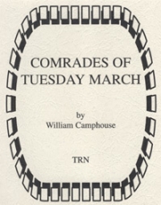 Comrades of Tuesday March（ウィリアム・キャンプハウス）