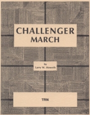 チャレンジャー・マーチ（ラリー・ハワース）【Challenger March】