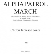 アルファ・パトロール・マーチ（クリフトン・ジョーンズ）（スコアのみ）【Alpha Patrol March】