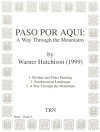 Paso Por Aqui: A Way Through The Mountains（ワーナー・ハッチンソン）