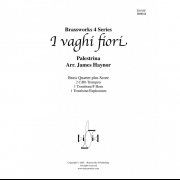 愛らしい花 (ジョヴァンニ・パレストリーナ) (金管四重奏)【I vaghi fiori】