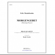 朝の祈り (メンデルスゾーン) (金管四重奏)【Morgengebet】