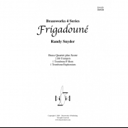 フリガドゥネ (ランディ・スナイダー) (金管四重奏)【Frigadouné】