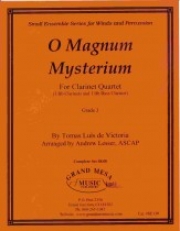 おお、大いなる神秘（トマス・ルイス・デ・ビクトリア）(クラリネット四重奏)【O Magnum Mysterium】