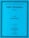 テューバ・トレアドール（ジョセフ・ピークス）（テューバ三重奏）【Tuba Torreadors】