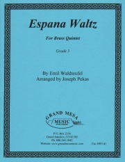 エスパーニャ・ワルツ（エミール・ワルトトイフェル） (金管五重奏)【Espana Waltz】