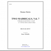 2つのマドリガル・Vol.7 (トマス・モーリー) (金管四重奏)【2 Madrigals, Vol.7】
