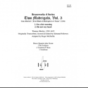 2つのマドリガル・Vol.3 (トマス・モーリー) (金管四重奏)【2 Madrigals, Vol.3】
