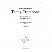 テディ・トロンボーン (ヘンリー・フィルモア) (金管四重奏)【Teddy Trombone】