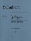 「しぼめる花」による変奏曲（フランツ・シューベルト）(フルート+ピアノ）【Variations On “Trockne Blumen” In E Minor, Op. Posth. 160,】