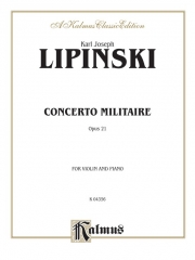 大協奏曲・Op.21（カロル・リピンスキ）(ヴァイオリン+ピアノ）【Concerto Militare, Opus 21】